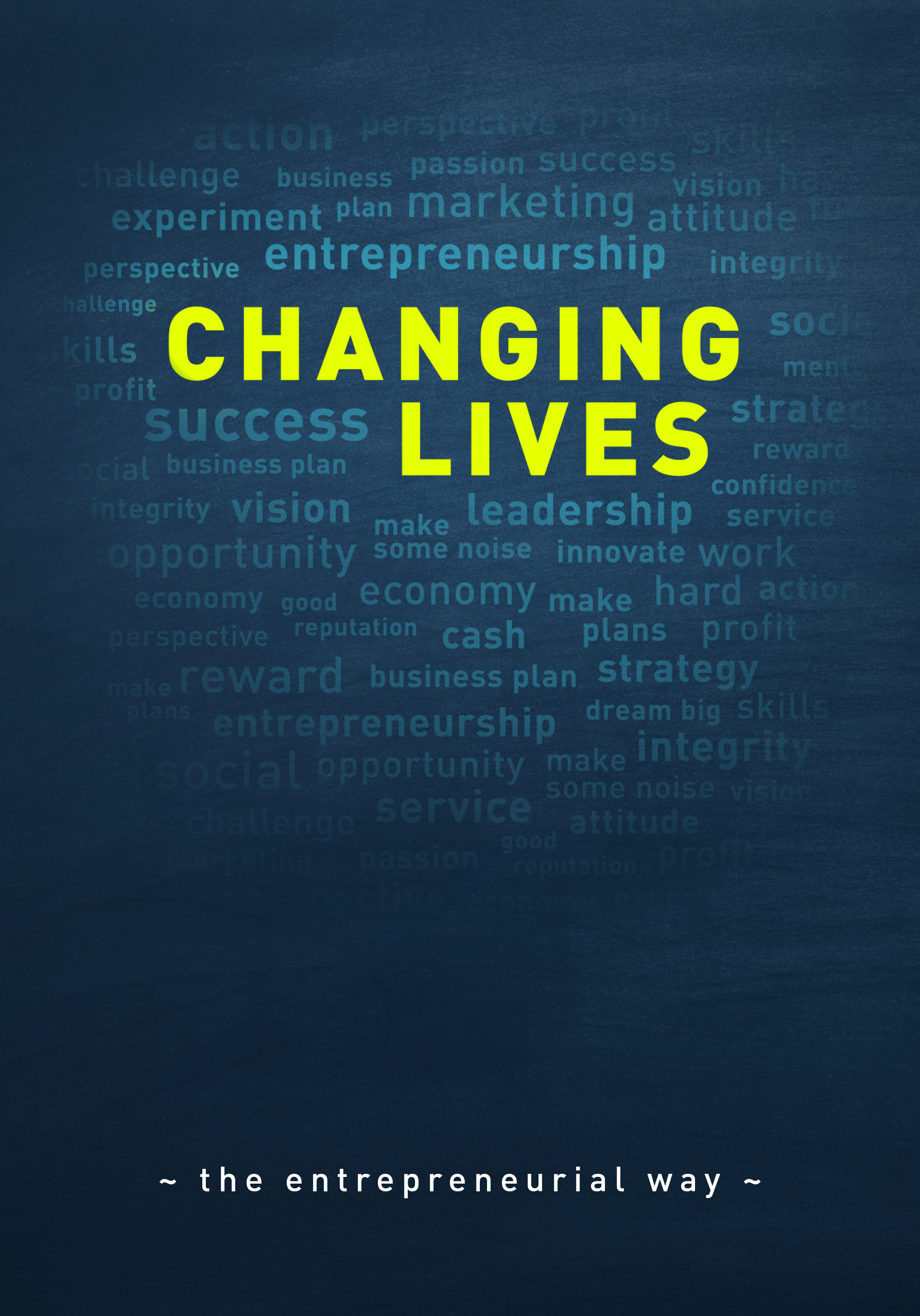 Changing Lives – The Entrepreneurial Way